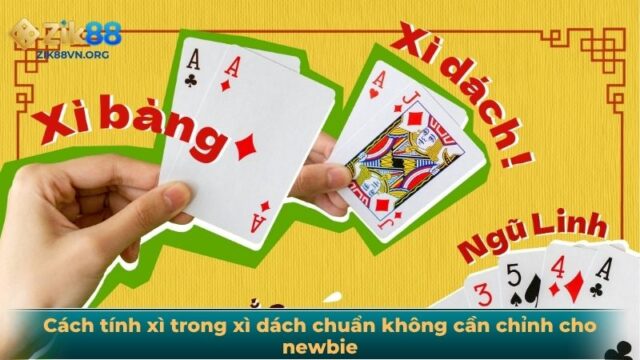 Cách tính xì trong xì dách