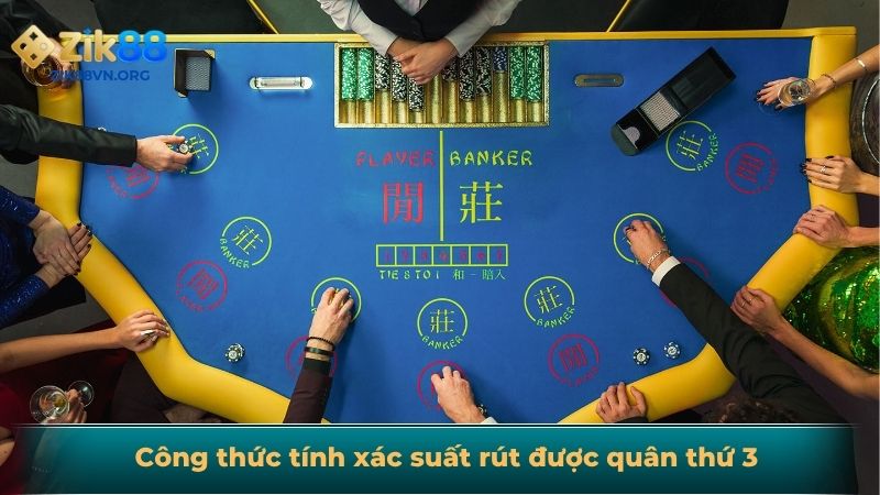 Công thức tính xác suất Baccarat rút được quân thứ 3