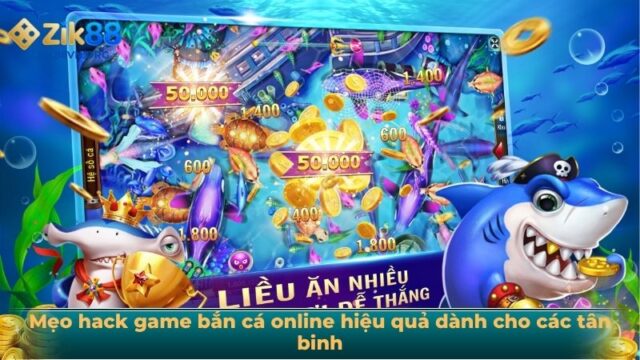 Mẹo hack game bắn cá online