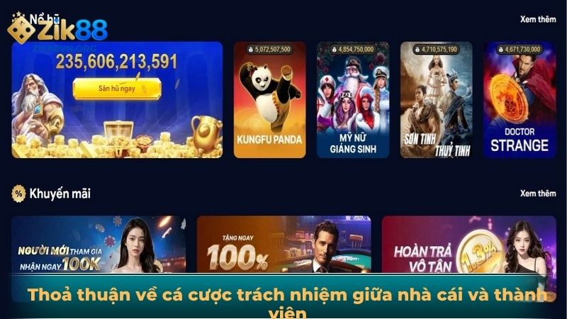 Thoả thuận về cá cược trách nhiệm giữa nhà cái và thành viên
