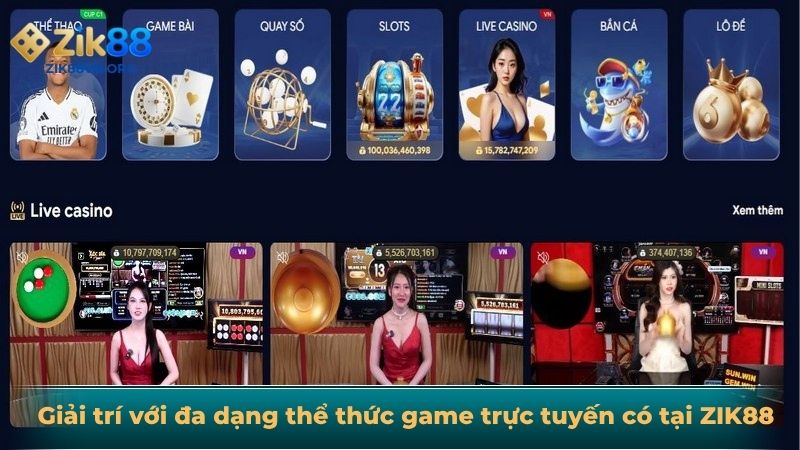 Giải trí với đa dạng thể thức game trực tuyến có tại ZIK88