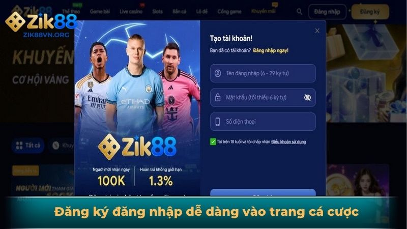 Đăng ký đăng nhập dễ dàng vào trang cá cược