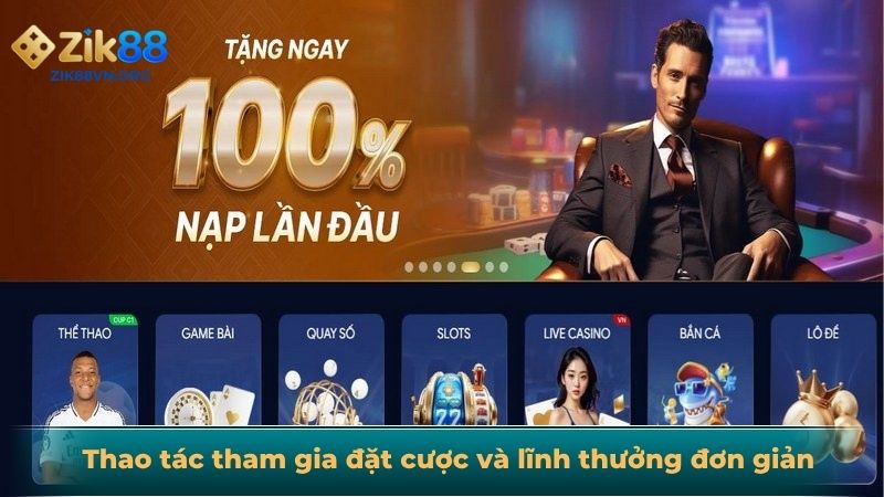 Thao tác tham gia đặt cược và lĩnh thưởng đơn giản